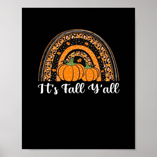 Pumpkin It’s Fall Y’all Happy Fall Thanksgiving Poster (Front)