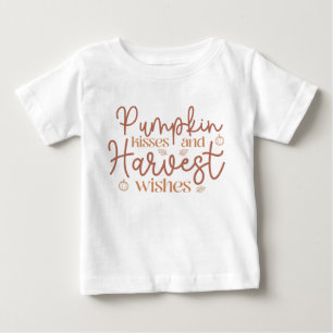 Pumpkin Kisses and Harvest Wishes Baby T-Shirt