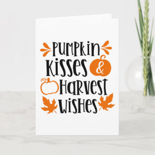 Pumpkin Kisses and Harvest Wishes Card