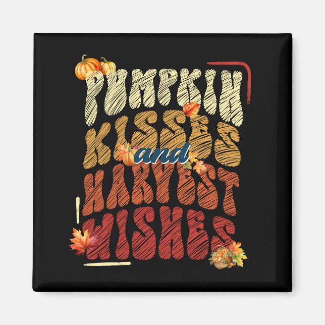 Pumpkin Kisses and Harvest Wishes, Cosy Autumn Magnet (Front)