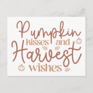 Pumpkin Kisses and Harvest Wishes Postcard
