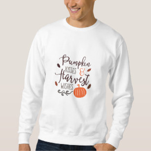 Pumpkin Kisses Harvest Wishes Autumn Leaves Orange Sweatshirt
