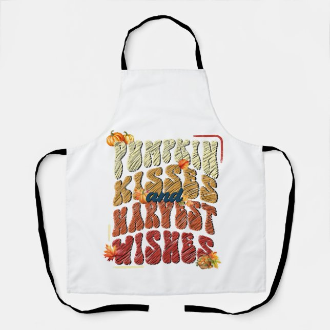 Pumpkin Kisses Harvest Wishes, Autumn Vibes Apron (Front)