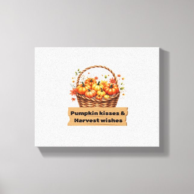 Pumpkin Kisses & Harvest Wishes Fall Design Oversi Canvas Print (Front)