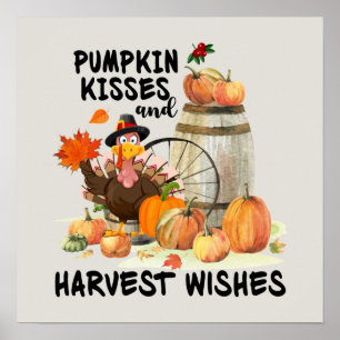 pumpkin kisses harvest wishes turkey poster