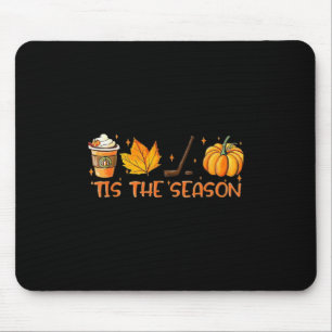 Pumpkin Latte Tis The Season Fall Coffee Thanksgiv Mouse Mat