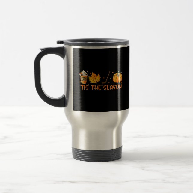 Pumpkin Latte Tis The Season Fall Coffee Thanksgiv Travel Mug (Left)