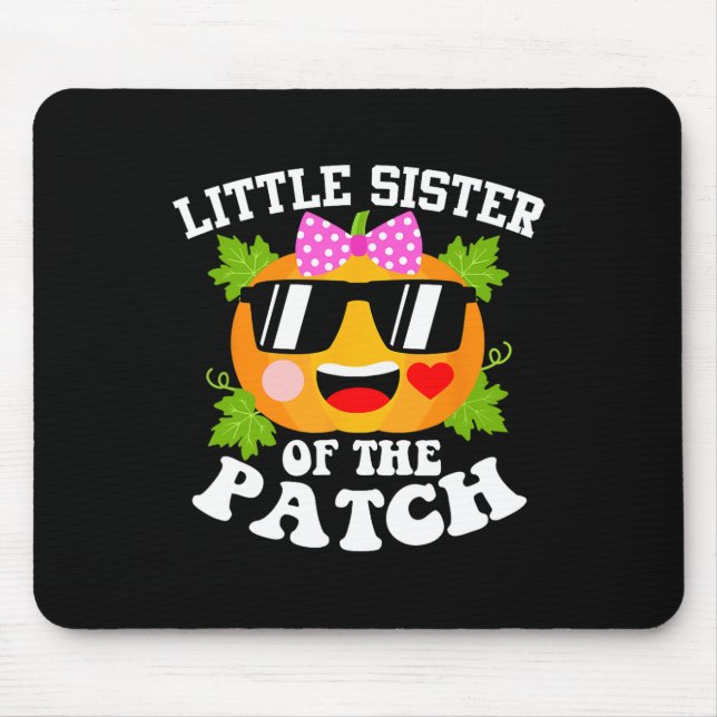 Pumpkin Little Sister Of The Patch  Funny Hallowee Mouse Mat (Front)