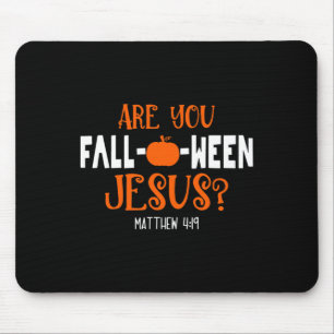 Pumpkin Lover Are You Fall-O-Ween Jesus Halloween Mouse Mat