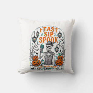 Pumpkin Party Skeleton Halloween Feast Sip Spook Cushion