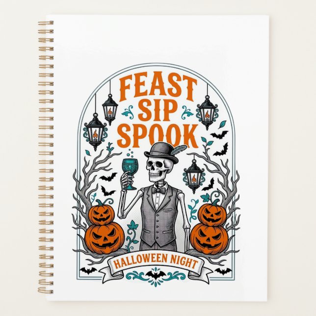 Pumpkin Party Skeleton Halloween Feast Sip Spook Planner (Front)