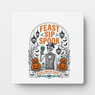 Pumpkin Party Skeleton Halloween Feast Sip Spook Plaque