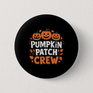 Pumpkin Patch Crew Funny Pumpkin Patch Squad Thank 6 Cm Round Badge