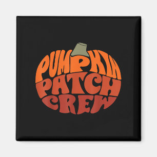 Pumpkin Patch Crew Funny Pumpkin Patch Squad Thank Magnet