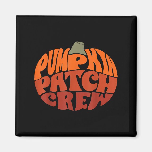 Pumpkin Patch Crew Funny Pumpkin Patch Squad Thank Magnet (Front)