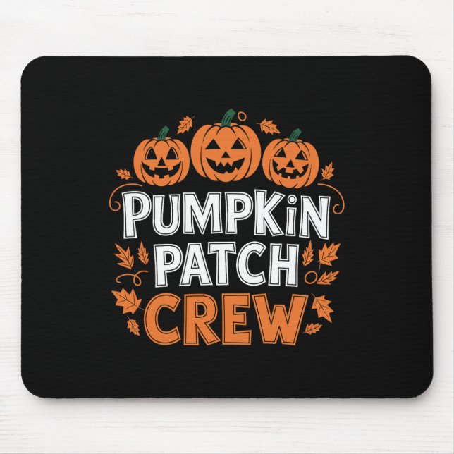 Pumpkin Patch Crew Funny Pumpkin Patch Squad Thank Mouse Mat (Front)