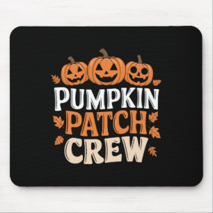 Pumpkin Patch Crew Funny Pumpkin Patch Squad Thank Mouse Mat