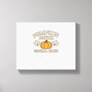 Pumpkin Patch Social Club – Cozy Autumn Aesthetic Canvas Print