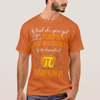 Pumpkin Pi Day Math Lover Circumference Diameter F T-Shirt