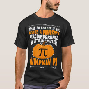 Pumpkin Pi Horror Happy Halloween Math Pun Humour T-Shirt