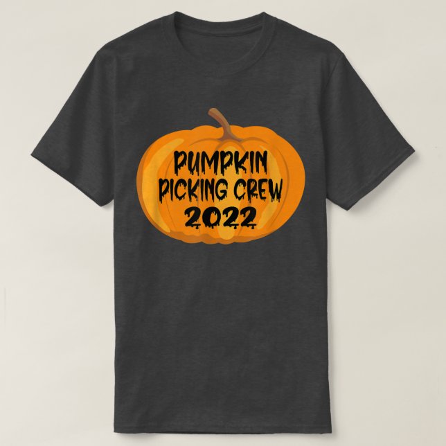 Pumpkin Picking Crew 2022 Halloween Fun  T-Shirt (Design Front)