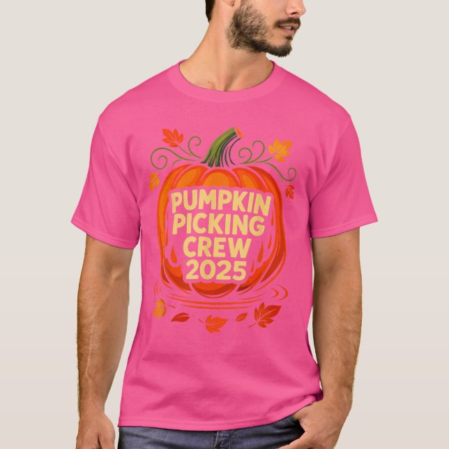 Pumpkin Picking Crew 2025 Halloween Pumpkin Crew f T-Shirt (Front)