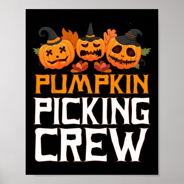 Pumpkin Picking Crew Halloween Family Matching  Poster (Front)