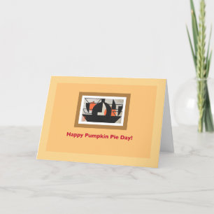 Pumpkin Pie Day Thanksgiving Card