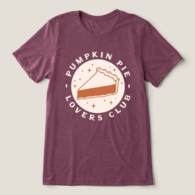 Pumpkin Pie Lovers Club Tri-Blend Shirt (Design Front)