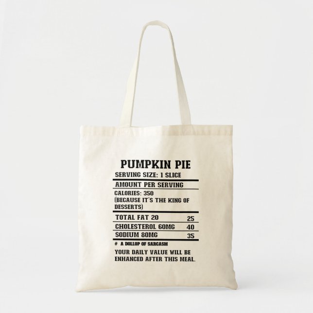 Pumpkin Pie Nutrition Fact.b Tote Bag (Front)