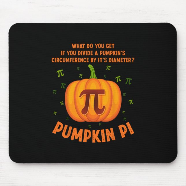 Pumpkin Pie Pi Math Teacher Shirt Funny Halloween  Mouse Mat (Front)