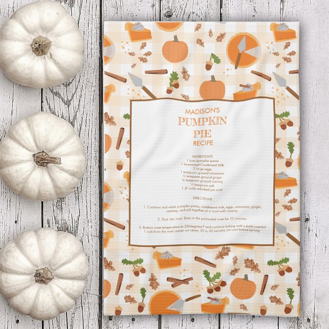 Pumpkin Pie Recipe Heirloom Autumn Fall Pattern Tea Towel (Pumpkin Pie Recipe Heirloom Autumn Fall Pattern Kitchen Towel)