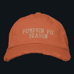 Pumpkin Pie Season Orange Embroidered Hat<br><div class="desc">It is that time again - fall is the season for pie,  so here in modern typography is "Pumpkin Pie Season."</div>