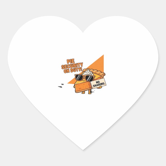 Pumpkin Pie Security Guard Funny Thanksgiving Over Heart Sticker (Front)