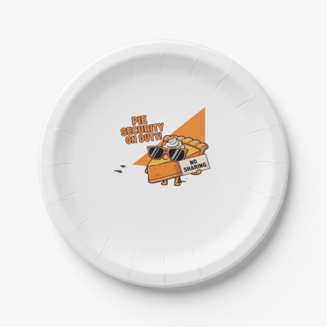 Pumpkin Pie Security Guard Funny Thanksgiving Over Paper Plate (Front)