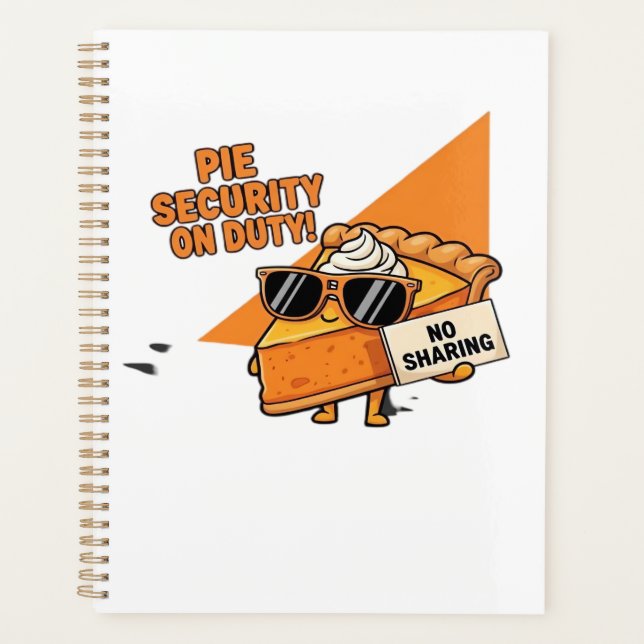 Pumpkin Pie Security Guard Funny Thanksgiving Over Planner (Front)