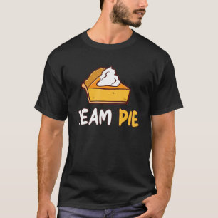 Pumpkin Pie Team Pie Funny Pie Day Shirt for Men W