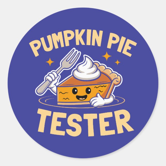 Pumpkin Pie Tester Thanksgiving Classic Round Sticker (Front)