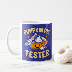 Pumpkin Pie Tester Thanksgiving Coffee Mug