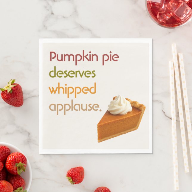 Pumpkin Pie & Whipped Cream Humor Thanksgiving Napkin (Insitu)