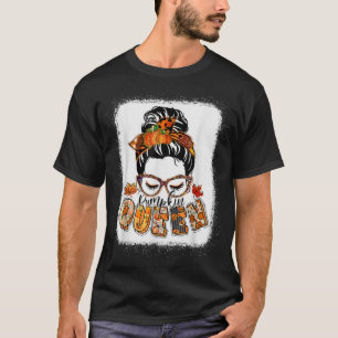 Pumpkin Queen Messy Bun Fall Pumpkin Fall Vibes Au T-Shirt