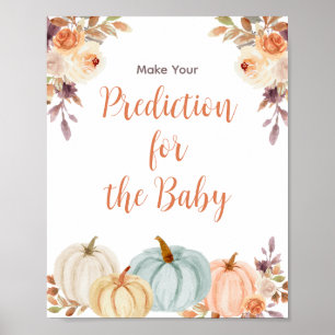 Pumpkin Rustic Floral Predictions for baby Poster