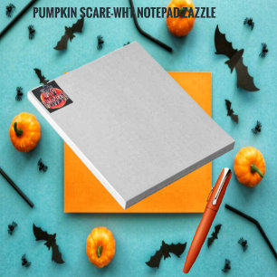 Pumpkin Scare-Wht Notepad