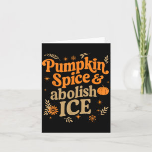 Pumpkin Sce Abolish Ice Anti-trump Resist Fall Hal Card