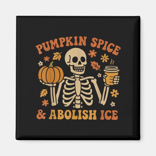 Pumpkin Sce Abolish Ice Anti-trump Resist Fall Hal Magnet (Front)