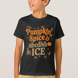Pumpkin Sce Abolish Ice Anti-trump Resist Fall Hal T-Shirt