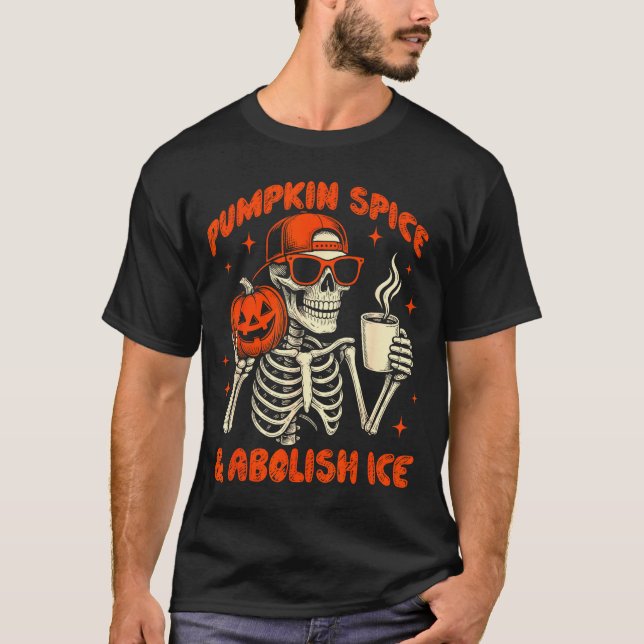 Pumpkin Sce Abolish Ice Anti Trump Resist Tee  (Front)