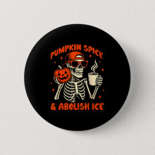 Pumpkin Sce Abolish Ice Anti Trump Resist Tee  6 Cm Round Badge