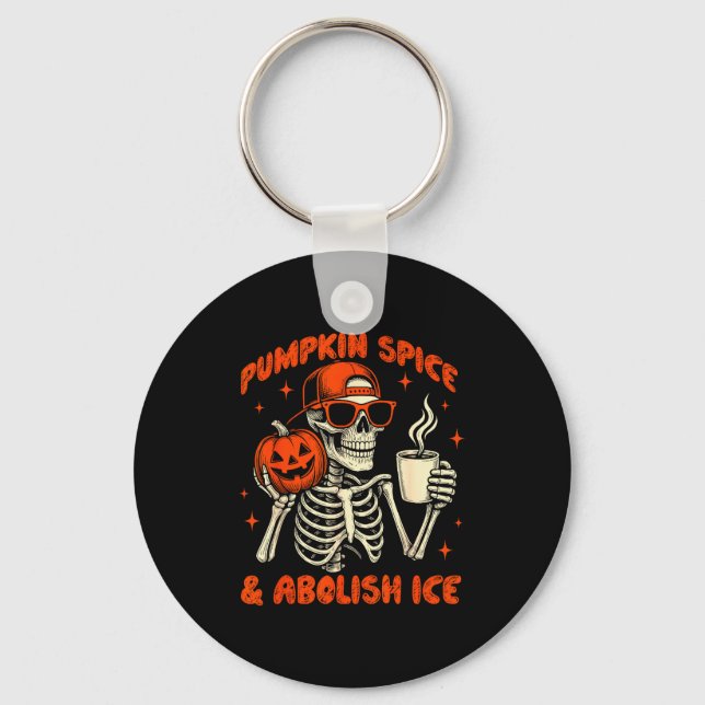 Pumpkin Sce Abolish Ice Anti Trump Resist Tee  Key Ring (Front)