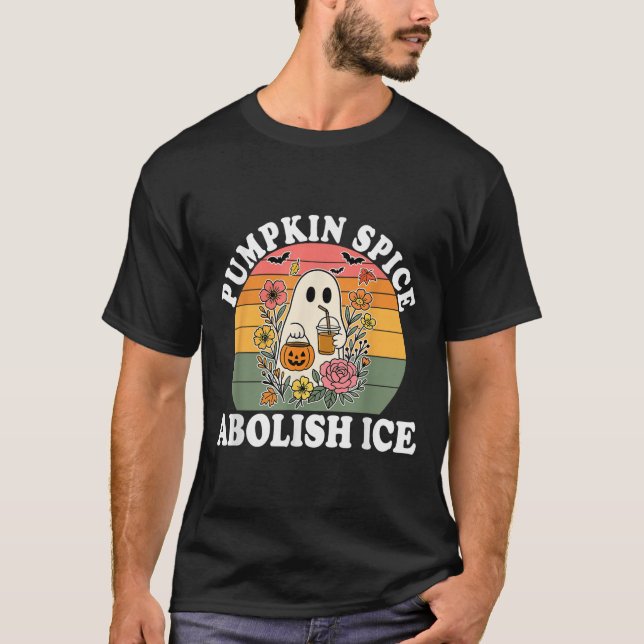 Pumpkin Sce Abolish Ice Halloween Design  T-Shirt (Front)